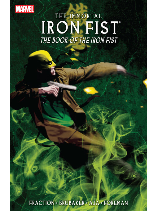 Title details for The Immortal Iron Fist (2006), Volume 5 by Ed Brubaker - Available